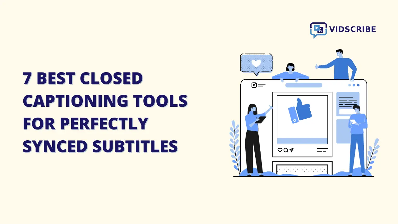 Best Closed Captioning Tools